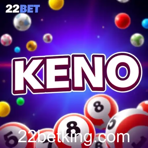 Exploring the Popularity of Keno on 22bet: A Thrilling Online Gaming Experience